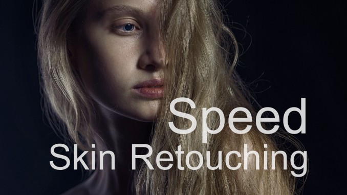 Speed Skin Retouching